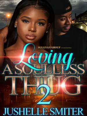 Loving a Soulless Thug 2 - ebook